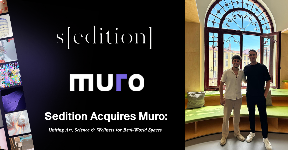 Sedition Acquires Muro: Uniting Art, Science & Wellness for Real-World Spaces